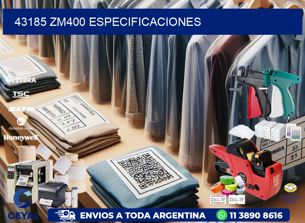 43185 ZM400 especificaciones