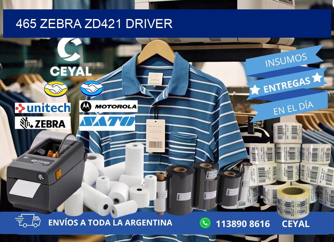 465 Zebra ZD421 driver