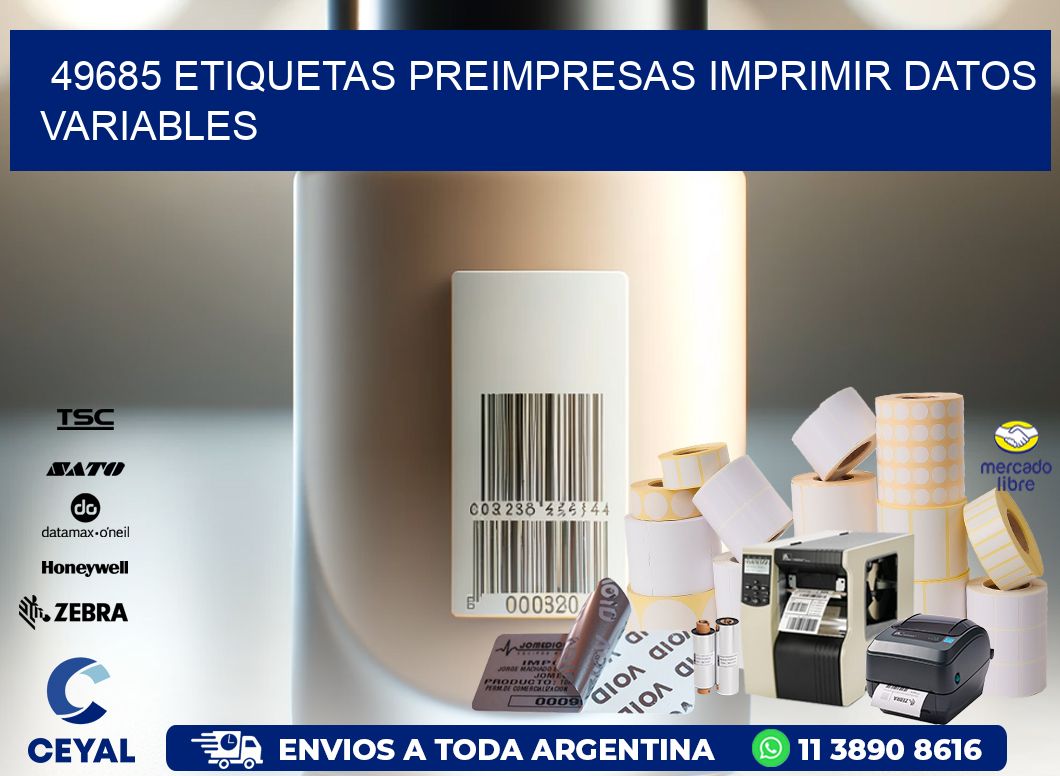 49685 Etiquetas preimpresas imprimir datos variables