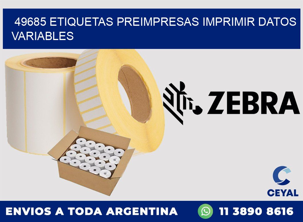 49685 Etiquetas preimpresas imprimir datos variables