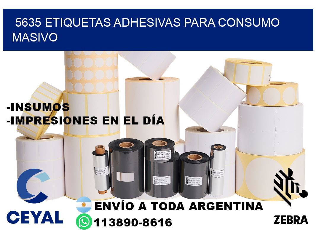 5635 Etiquetas adhesivas para consumo masivo