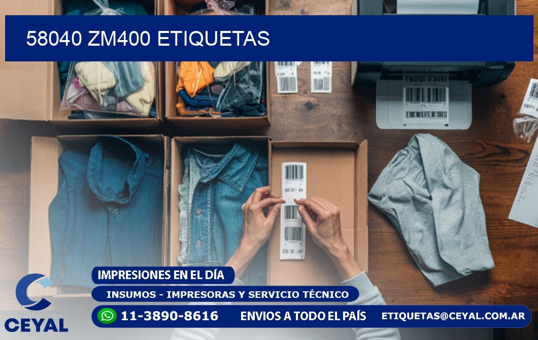 58040 ZM400 etiquetas