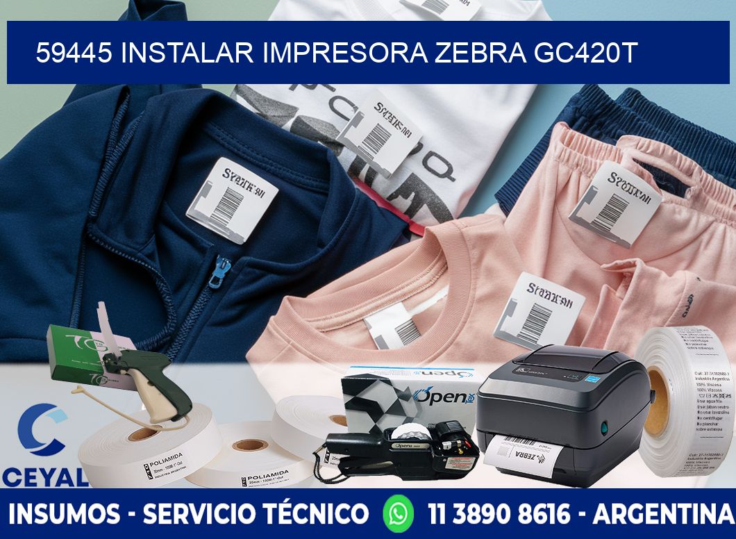 59445 Instalar impresora Zebra GC420t