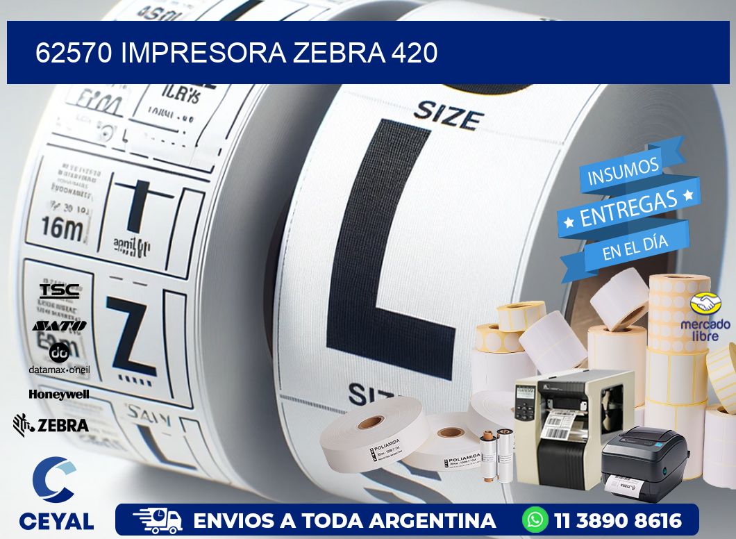 62570 impresora zebra 420