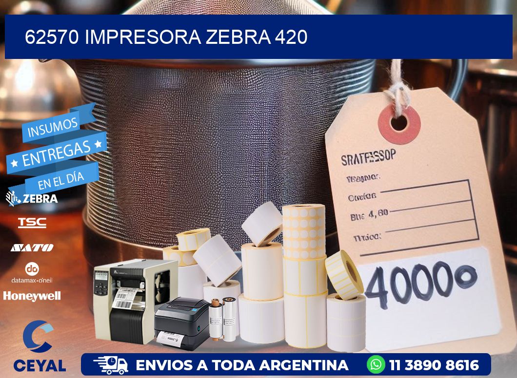 62570 impresora zebra 420