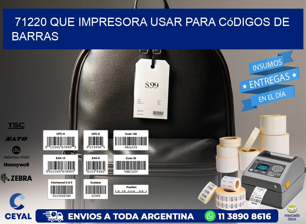 71220 Que impresora usar para códigos de barras