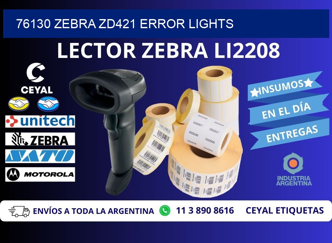 76130 Zebra ZD421 error lights