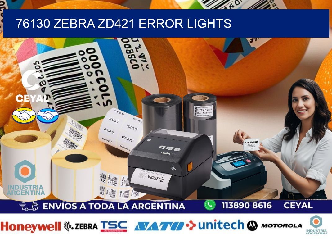 76130 Zebra ZD421 error lights