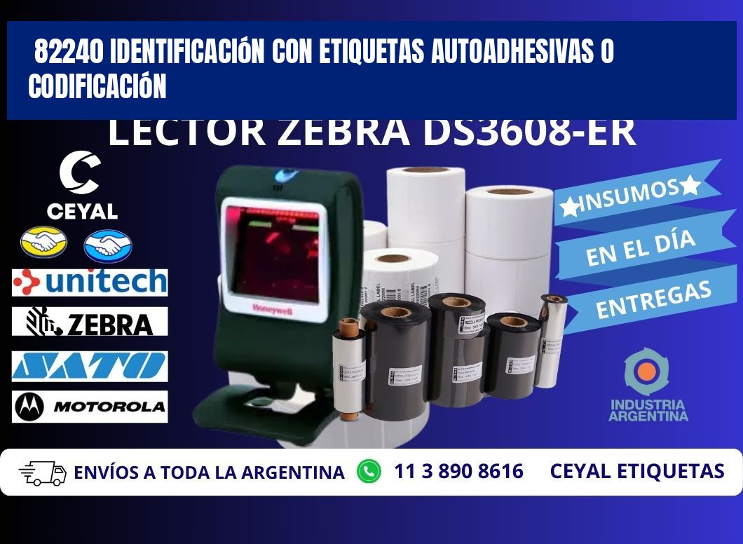 82240 identificación con etiquetas autoadhesivas o codificación
