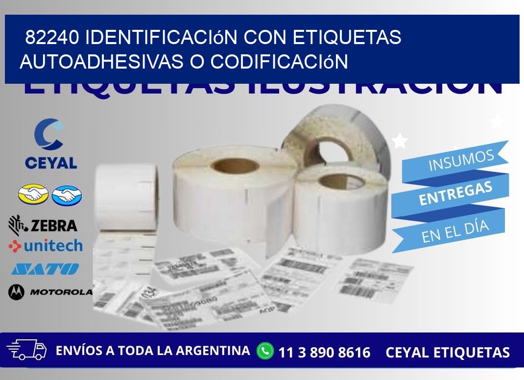 82240 identificación con etiquetas autoadhesivas o codificación