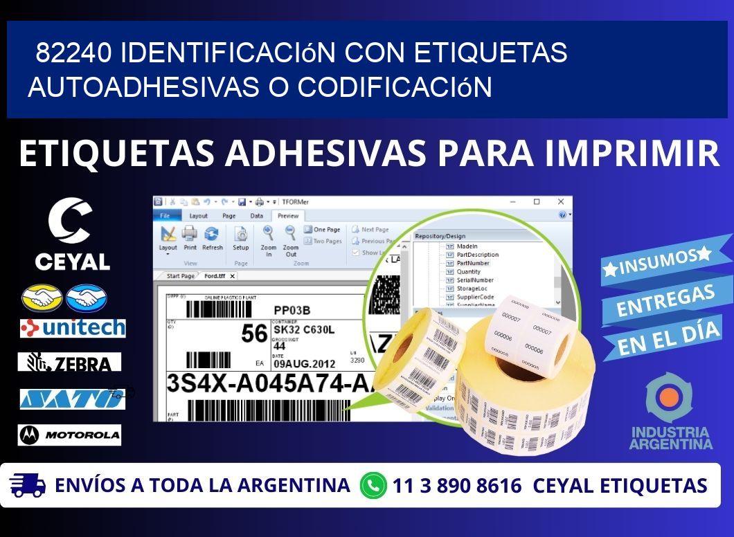 82240 identificación con etiquetas autoadhesivas o codificación