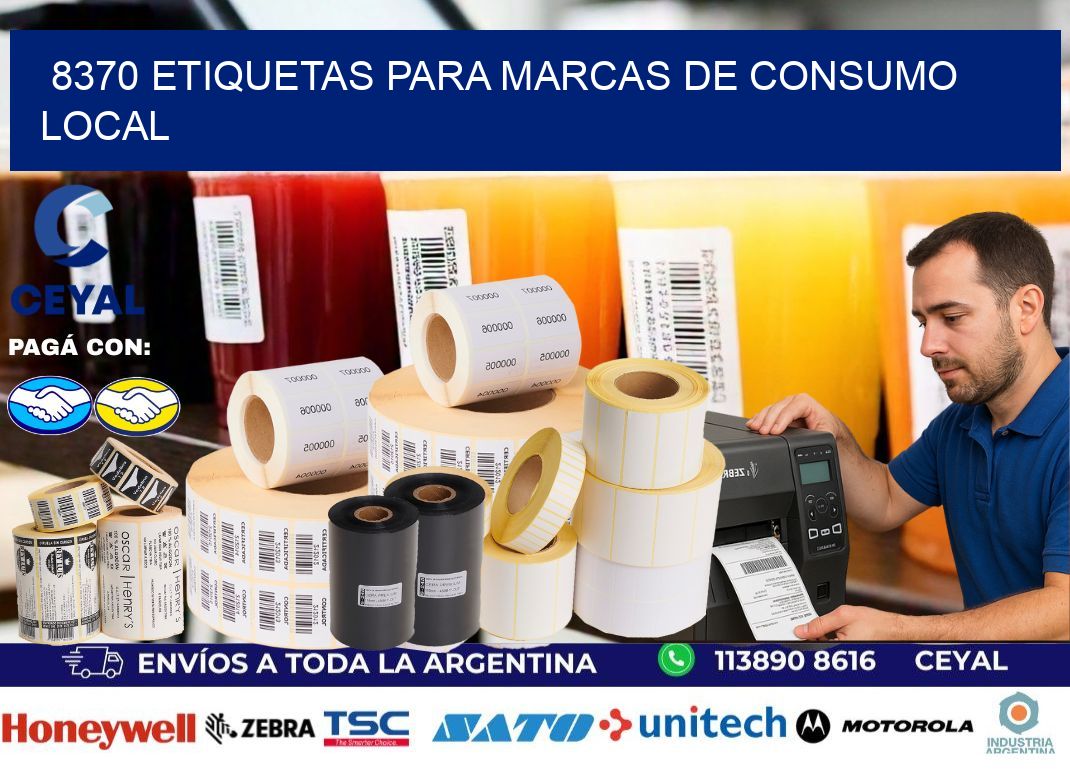 8370 Etiquetas para marcas de consumo local