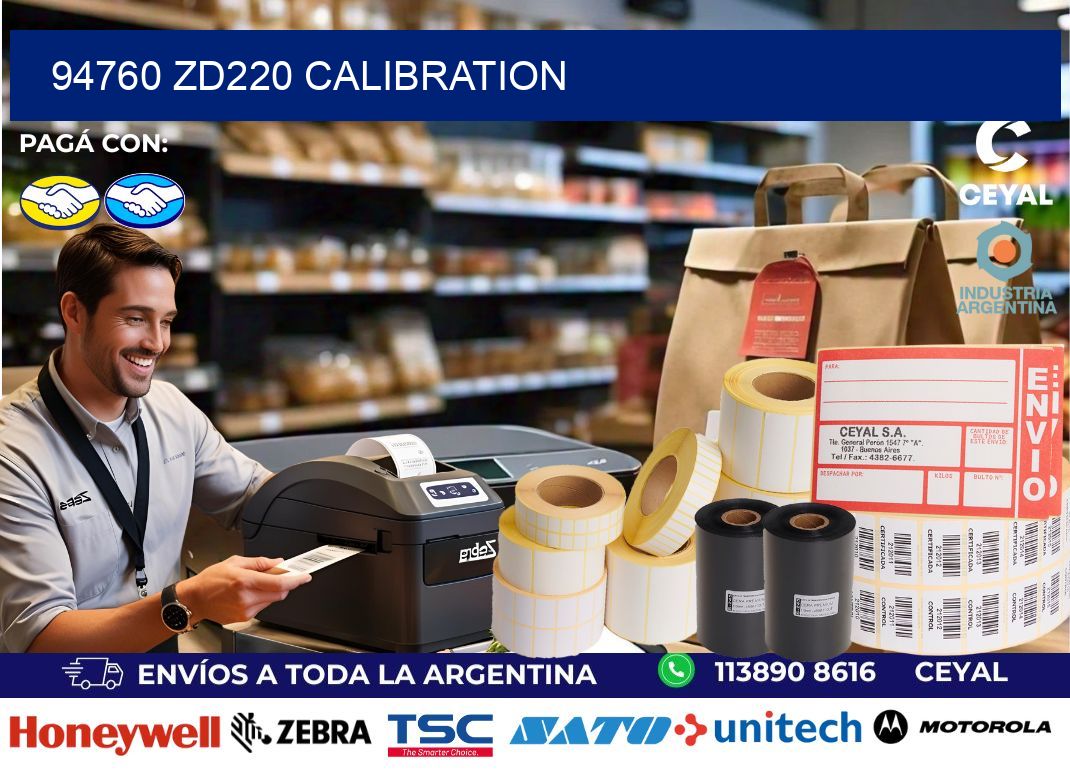 94760 ZD220 Calibration