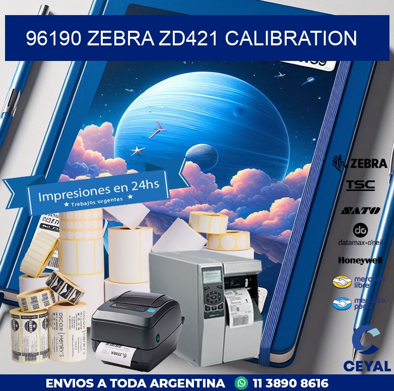 96190 Zebra ZD421 Calibration