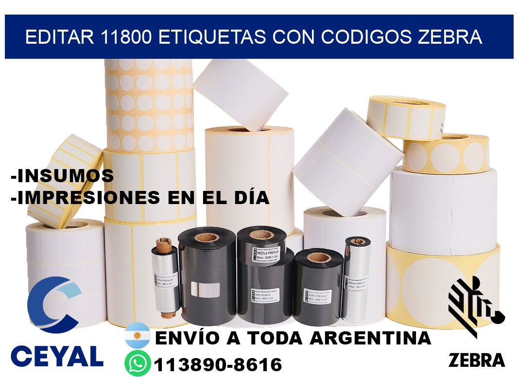 EDITAR 11800 ETIQUETAS CON CODIGOS ZEBRA