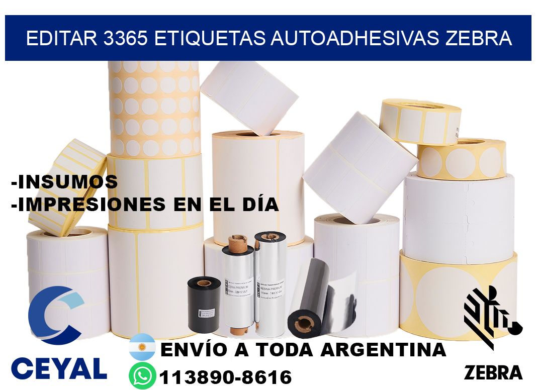 EDITAR 3365 ETIQUETAS AUTOADHESIVAS ZEBRA