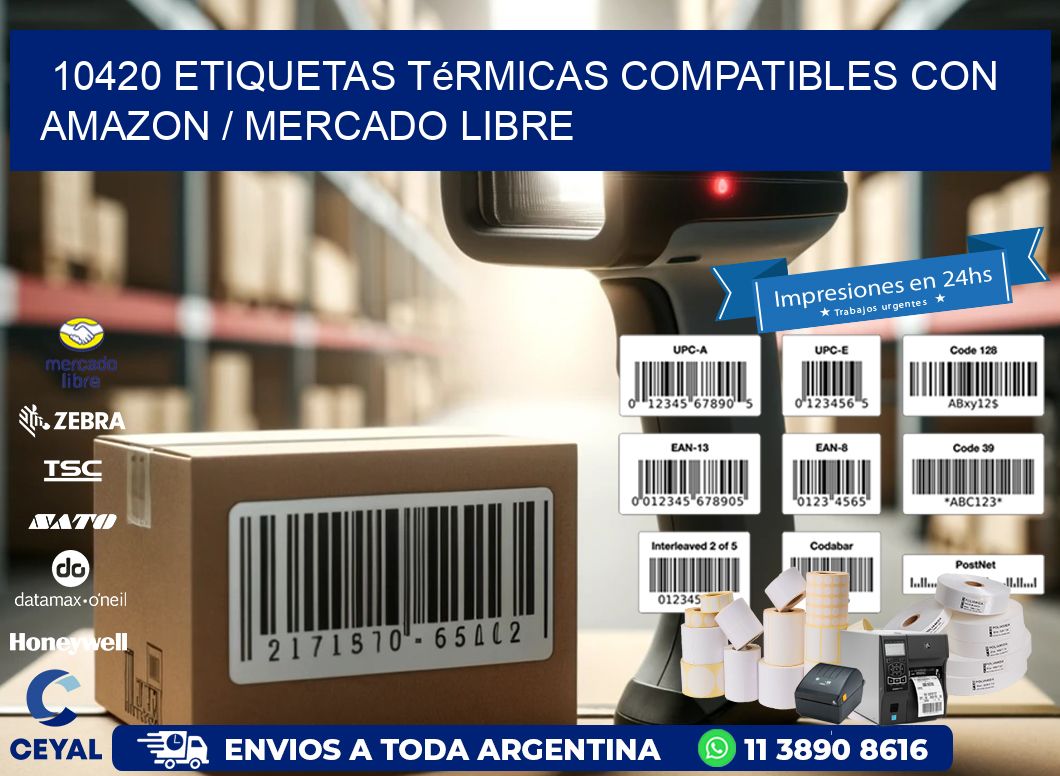 10420 etiquetas térmicas compatibles con Amazon / Mercado Libre