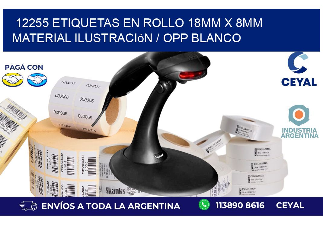 12255 Etiquetas en rollo 18mm x 8mm material Ilustración / OPP Blanco
