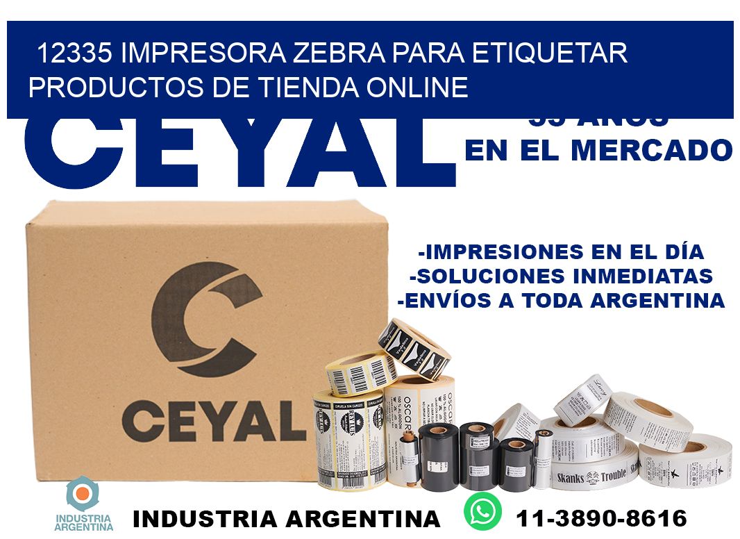 12335 impresora Zebra para etiquetar productos de tienda online