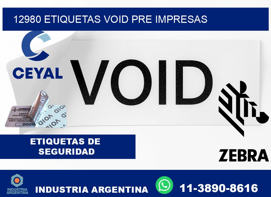 12980 etiquetas void pre impresas