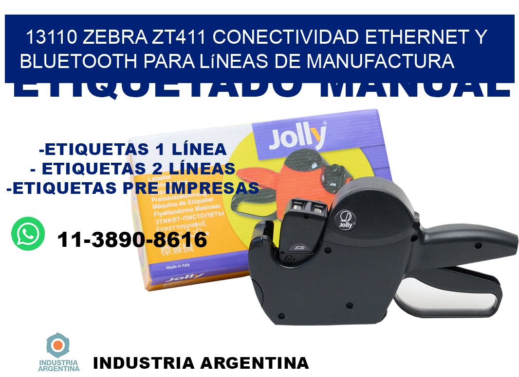 13110 Zebra ZT411 conectividad ethernet y Bluetooth para líneas de manufactura