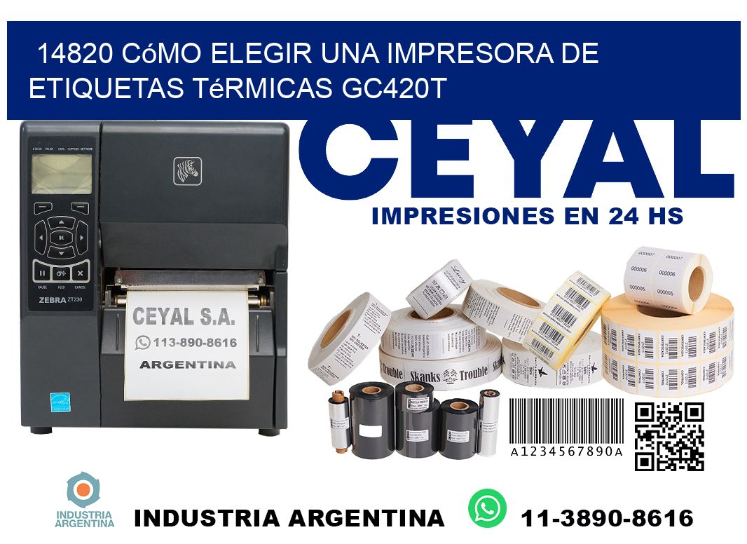 14820 cómo elegir una impresora de etiquetas térmicas GC420T