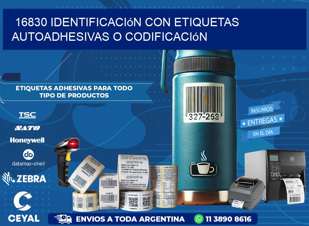 16830 identificación con etiquetas autoadhesivas o codificación