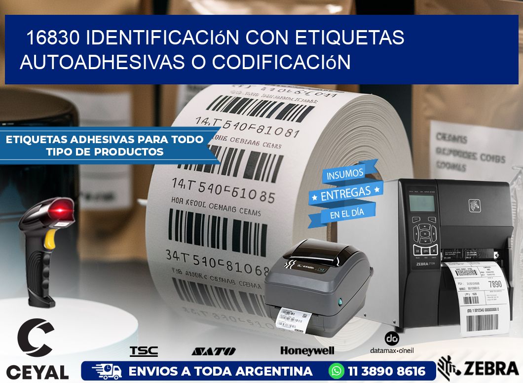 16830 identificación con etiquetas autoadhesivas o codificación