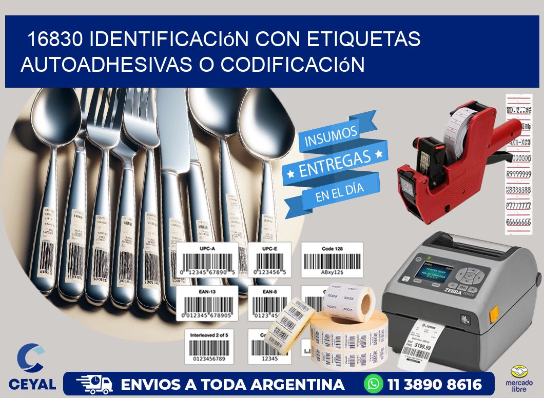 16830 identificación con etiquetas autoadhesivas o codificación