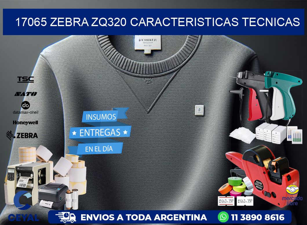 17065 zebra zq320 caracteristicas tecnicas