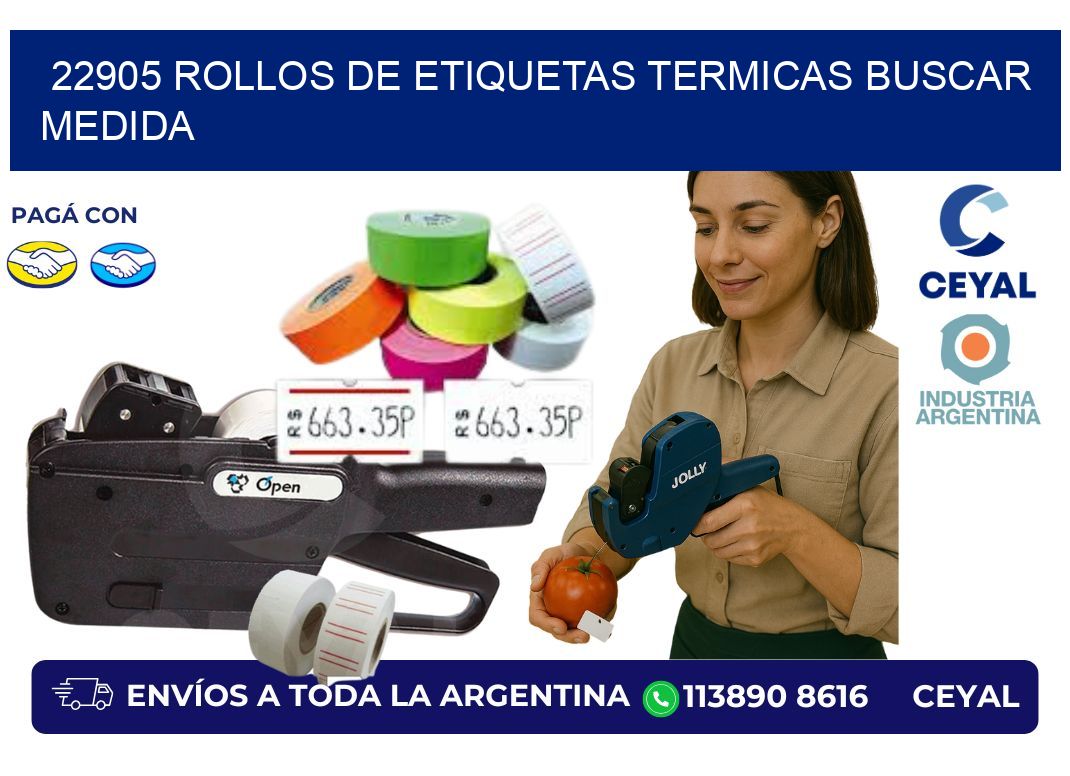 22905 rollos de etiquetas termicas buscar medida