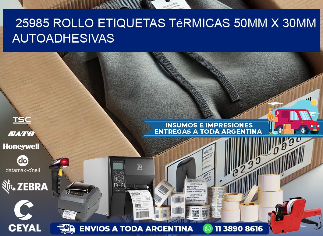 25985 Rollo Etiquetas Térmicas 50mm X 30mm Autoadhesivas