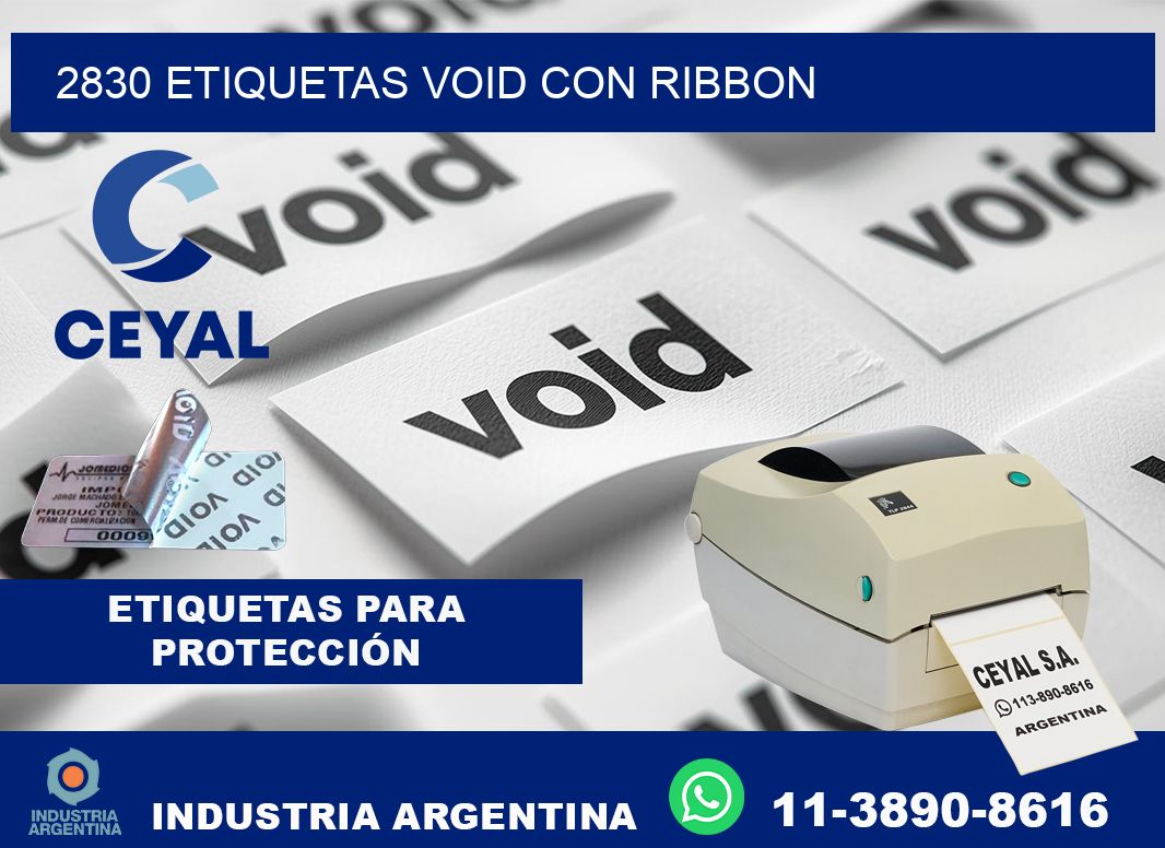 2830 etiquetas void con ribbon