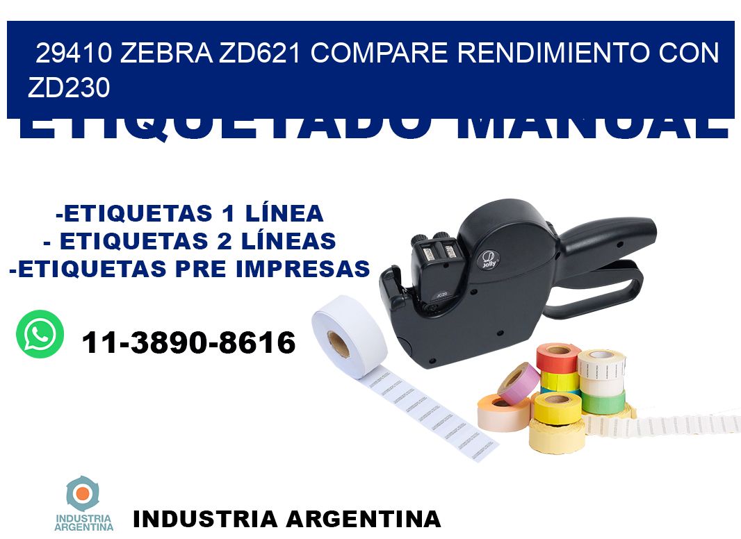 29410 Zebra ZD621 compare rendimiento con ZD230