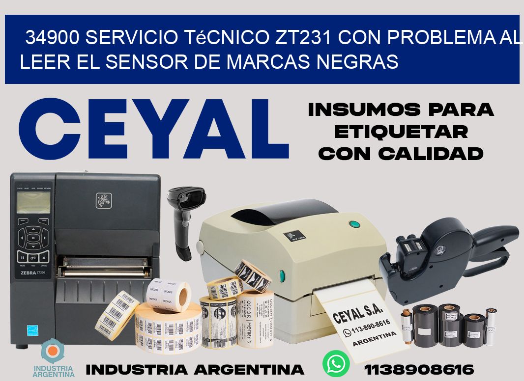 34900 servicio técnico zt231 con problema al leer el sensor de marcas negras