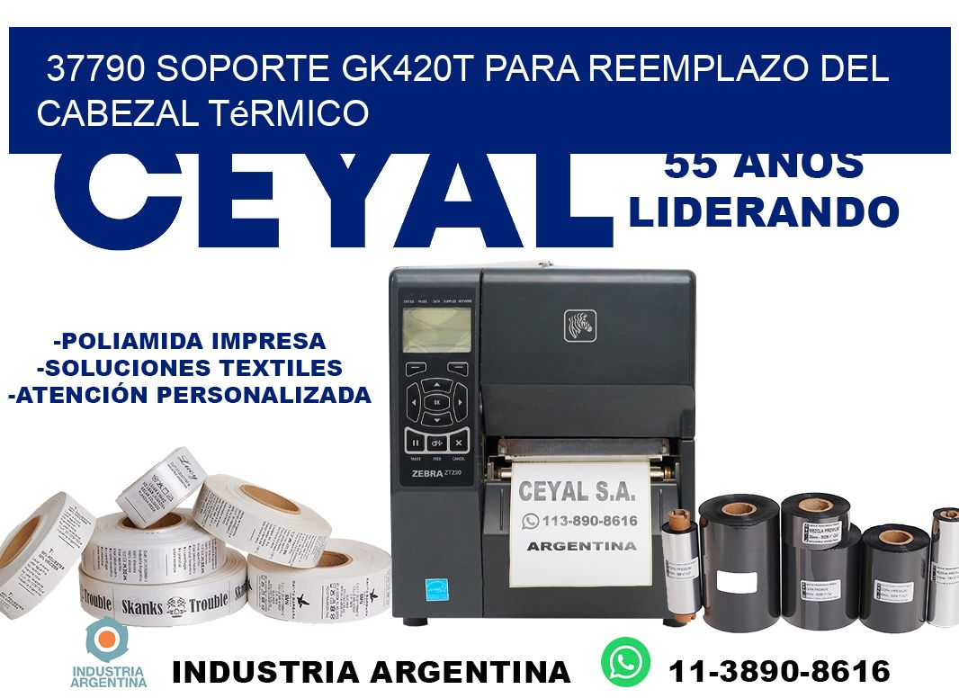 37790 soporte gk420t para reemplazo del cabezal térmico