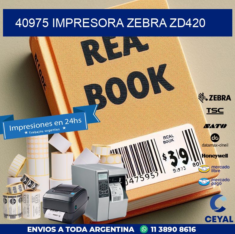 40975 Impresora Zebra ZD420