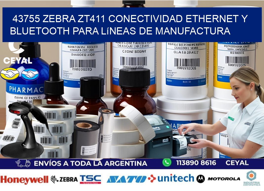 43755 Zebra ZT411 conectividad ethernet y Bluetooth para líneas de manufactura