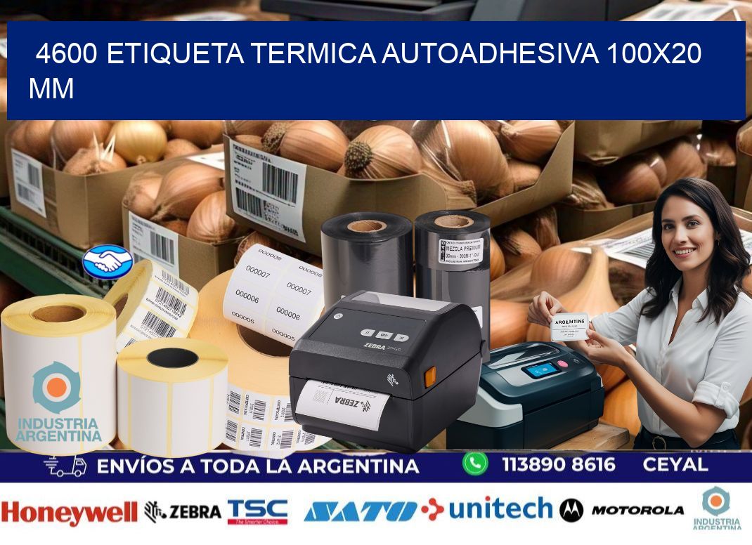 4600 Etiqueta Termica Autoadhesiva 100x20 mm