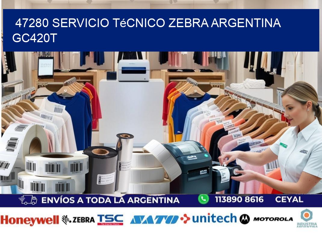 47280 servicio técnico zebra argentina GC420T