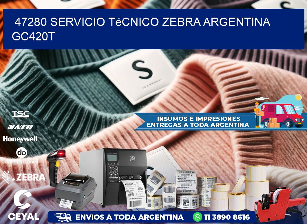 47280 servicio técnico zebra argentina GC420T
