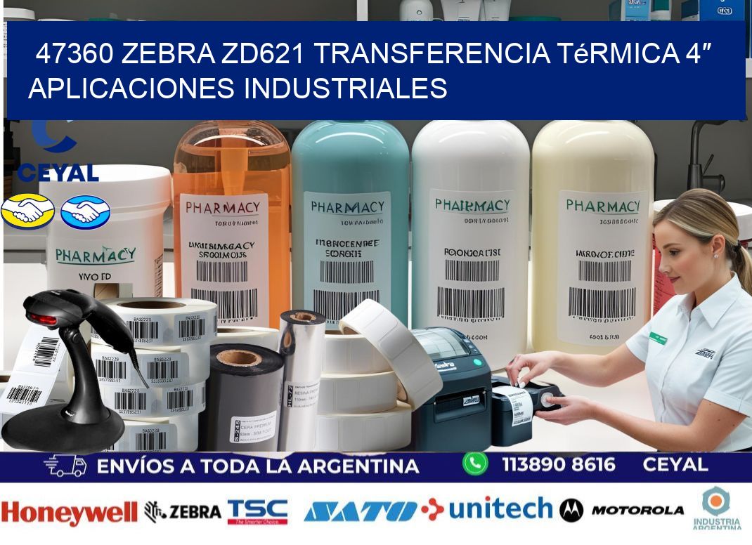 47360 Zebra ZD621 transferencia térmica 4″ aplicaciones industriales