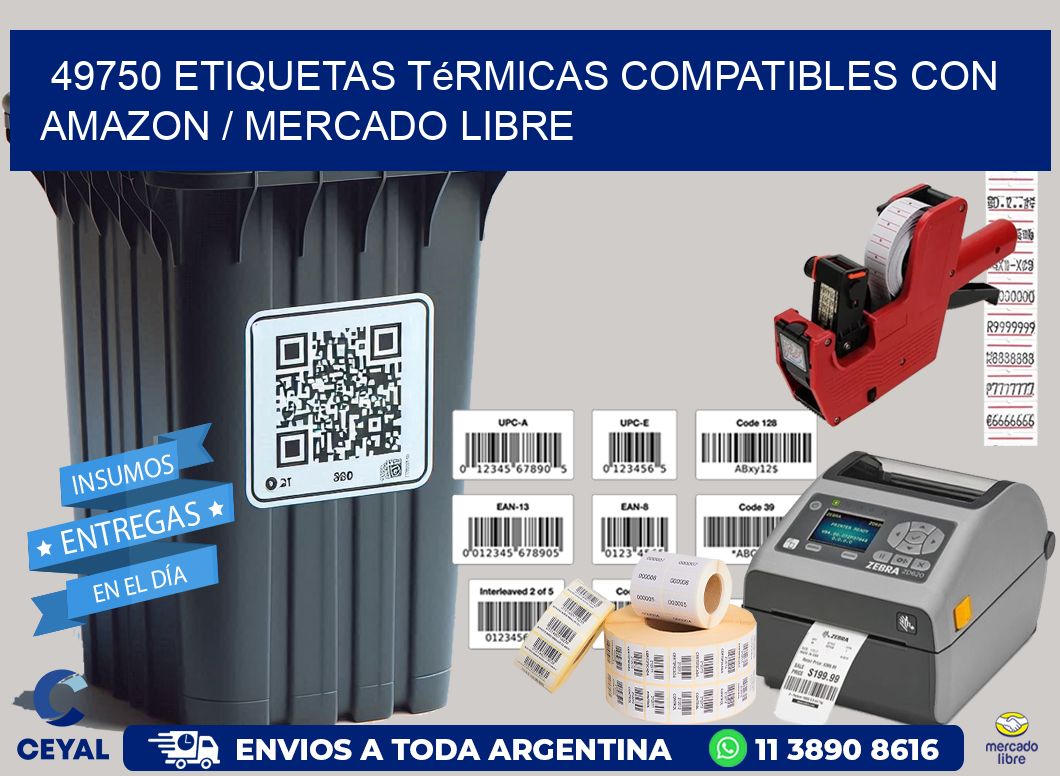 49750 etiquetas térmicas compatibles con Amazon / Mercado Libre