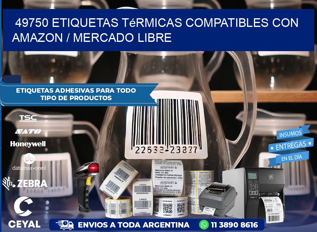 49750 etiquetas térmicas compatibles con Amazon / Mercado Libre