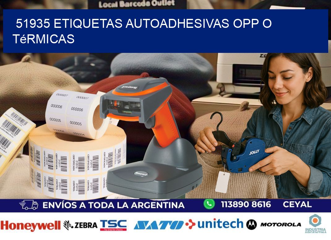 51935 etiquetas autoadhesivas opp o térmicas