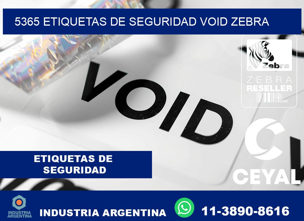 5365 etiquetas de seguridad void zebra