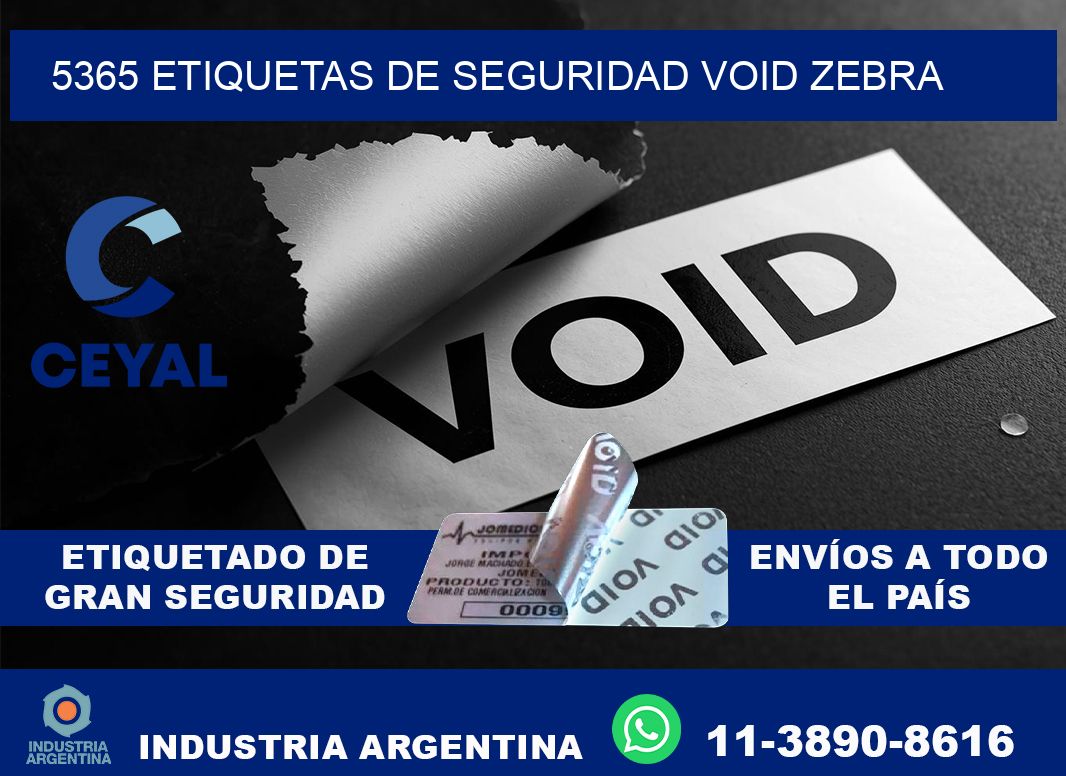 5365 etiquetas de seguridad void zebra