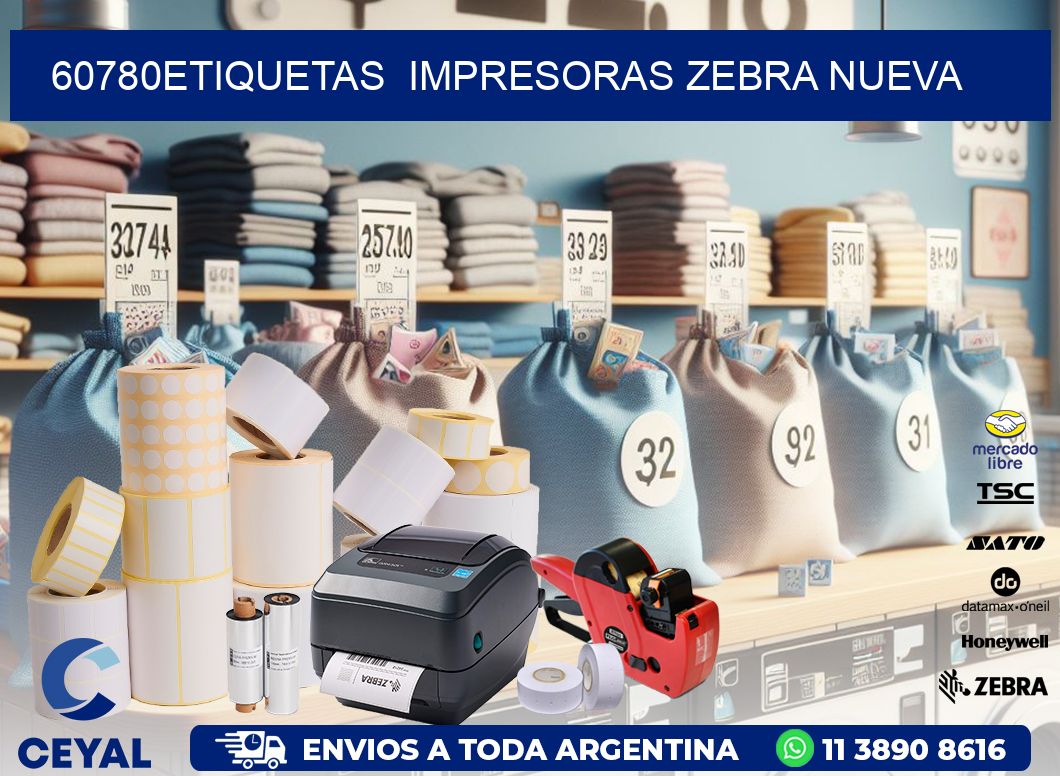 60780etiquetas  impresoras zebra nueva