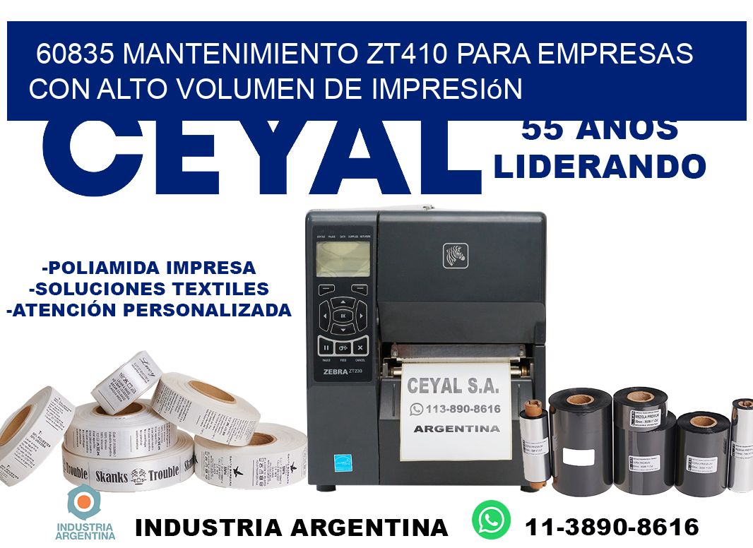 60835 mantenimiento zt410 para empresas con alto volumen de impresión