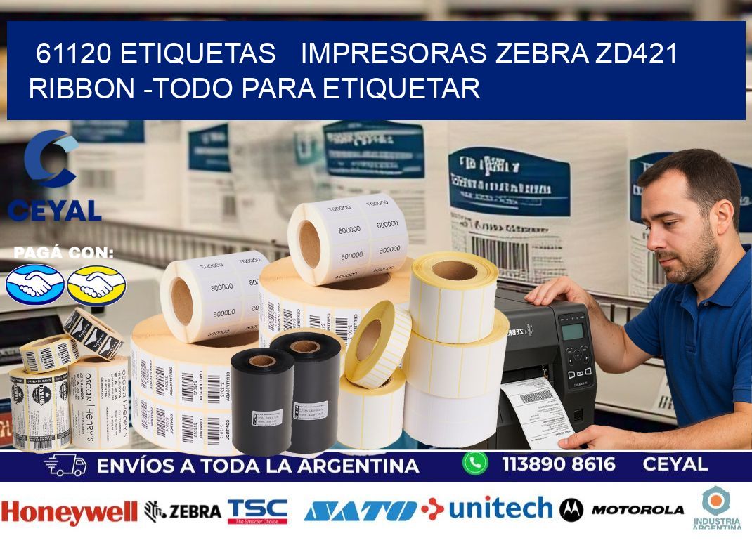 61120 etiquetas   impresoras zebra zd421 ribbon -Todo para Etiquetar